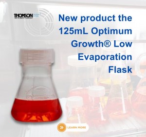  New product the 125mL Optimum Growth® Low Evaporation Flask